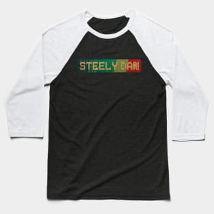 Steely Dan - RETRO COLOR - VINTAGE Baseball T-Shirt